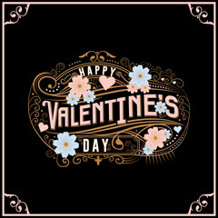 Happy Valentine's day beautiful vintage text, hand lettering typography poster white background. Vector illustration. Romantic quote postcard, card, invitation, banner template.