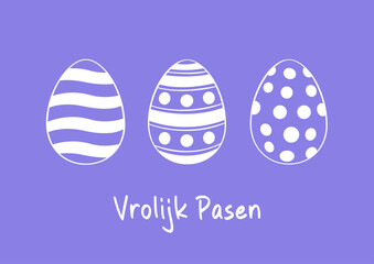Happy Easter lettering in Dutch (Vrolijk Pasen) with Easter eggs. Vector illustration