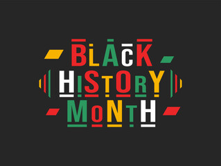 black history month typography text design background. 
black history month 2023 background. African American History or Black History Month. Celebrated annually in February in the USA, Canada.