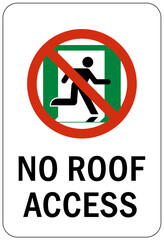 Not an exit sign and labels no roof access