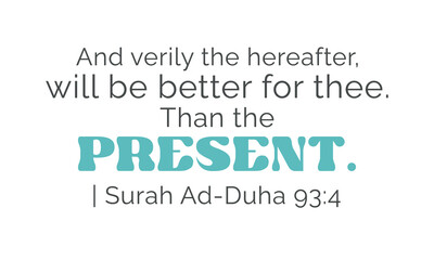 Surah Ad-Duhaa 93:4 Quran Verses retro minimal Ramadan typography sublimation on white background