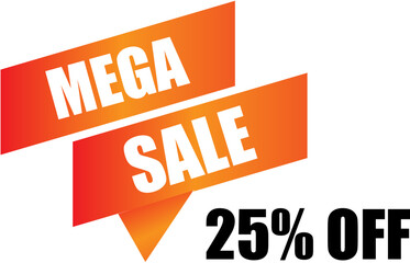  vector mega sale banner template design, up to 25% off on white background..eps