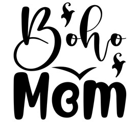 Boho Mom #3, Boho SVG Bundle, Boho T-Shirt Bundle, Boho SVG, SVG Design, Boho SVG Design