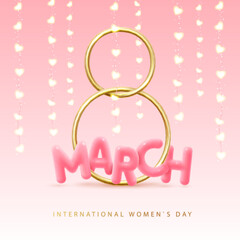 International happy women`s day greeting card. Realistic golden metal number eight and string of lights. 8 March. Vector illustration