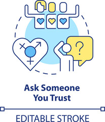 Ask someone you trust concept icon. Finding LGBTQ friendly therapist abstract idea thin line illustration. Isolated outline drawing. Editable stroke. Arial, Myriad Pro-Bold fonts used