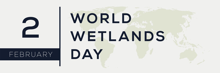 Fototapeta premium World Wetlands Day, held on 2 February.