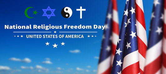 National Religious Freedom Day in United States. Annual day when Americans turn to God in prayer and meditation.