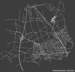 Detailed negative navigation white lines urban street roads map of the HOLSTERHAUSEN DISTRICT of the German town of DORSTEN, Germany on dark gray background