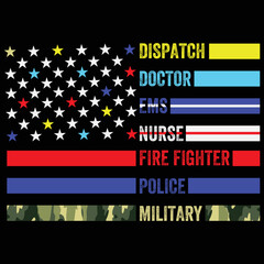 First Responders Hero Flag Nurse EMS Police Fire Military Editable T shirt Design - obrazy, fototapety, plakaty