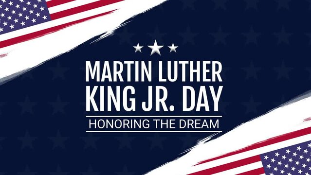Honoring the Dream, Martin Luther King Jr. Day video animation with United States Flag and stars, Celebrating MLK day