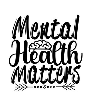 Mental Health Matters Svg