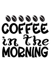 coffee in the morning