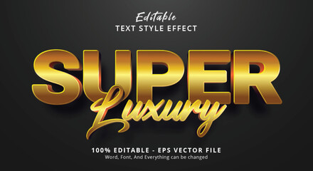 Super Luxury text with golden color style effect, editable text