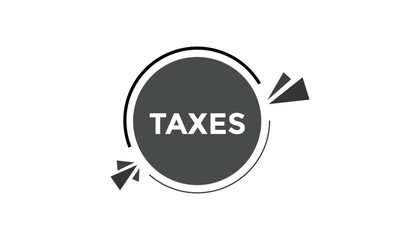 Taxes button web banner templates. Vector Illustration
