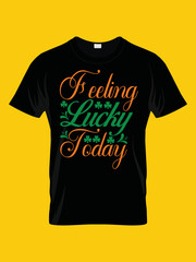 St. Patrick's Day, kissme Saint Patrick's, happy Go Lucky, hand Lettering, svg, t-shirt Design, vector Graphics, Typographic Posters,   