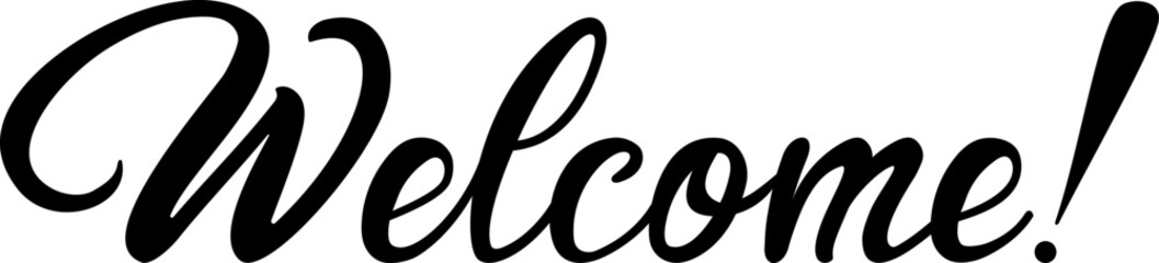 Welcome - the word is written in handwritten letters. Wish lettering for web design with black text.