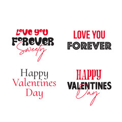 Happy Valentines day typography set. Vector text design. Usable for banners, greeting cards, gifts etc. 14 february