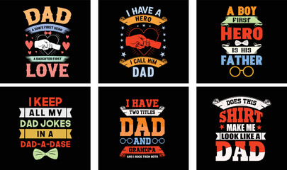 Father's Day T-shirt Design Bundle. Day t-shirt design vector.  T-shirt Design Vector.  Father's Day Vector Graphics