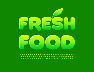 Vector green Signboard Fresh Food. Bold Glossy Font. Modern Creative Alphabet Letters and Numbers set