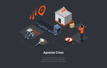 Global World Crisis Concept. Shocked Agrarian Is Holding Head Of Economic Situation. Decline, Downfall, Inflation, Devaluation, Falling Grain Prices And Bankruptcy. Isometric 3d Vector Illustration
