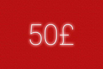 50£ pound sterling logo. fifty pound sterling neon sign. Number fifty on red wall. 2d image