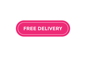 Free delivery button web banner templates. Vector Illustration
