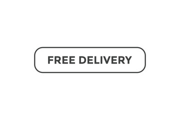 Fototapeta premium Free delivery button web banner templates. Vector Illustration 
