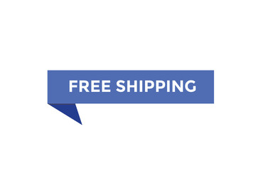 Fototapeta na wymiar Free shipping button web banner templates. Vector Illustration
