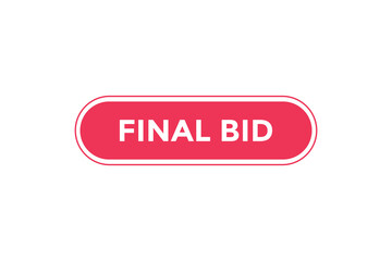 Final bid button web banner templates. Vector Illustration
