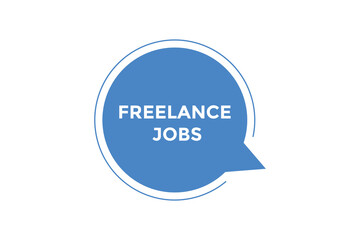 Freelance jobs button web banner templates. Vector Illustration