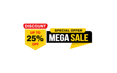 25 Percent MEGA SALE offer, clearance, promotion banner layout with sticker style.