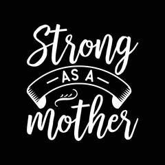  Strong as a Mother