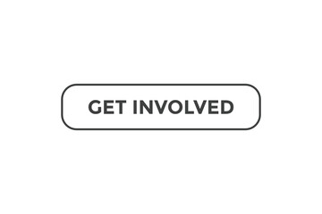 Get involved  button web banner templates. Vector Illustration
