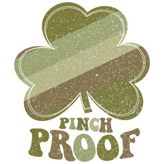 Pinch Proof, St. Patrick's Day Quote