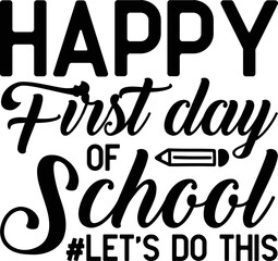  Happy First Day Let's Do This Welcome Back To School Teacher