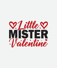 Little mister valentine Valentines Day t shirt design
