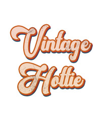 Fototapeta premium Vintage Hottie text