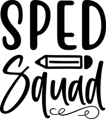 Back To School Team Gift For Special Ed Teacher Sped Squad