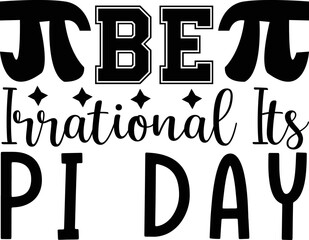 be irrational its pi day