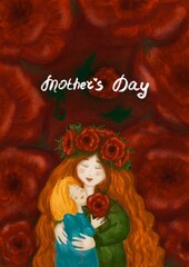 Mommy and daughter, mother's day card. Mom and little daughter are hugging. Drawing imitating a soft pencil. There are many red poppies in the background. Vertical format,postcard with text in English