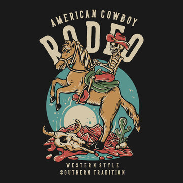 T Shirt Design American Cowboy Rodeo Western Style Southern Tradition With Skeleton Riding a Horse Vintage Illustration