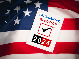 Presidential Election 2024 text on white paper over waving American Flag