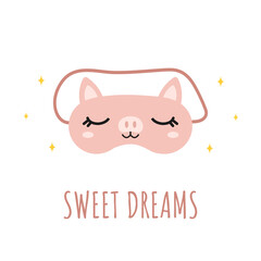 Sleep mask with cute pig. Eye protection accessory with animal. Nightwear for sleeping, dreaming and relaxation. Sweet dreams. Funny pajama element. Vector illustration in flat cartoon style.