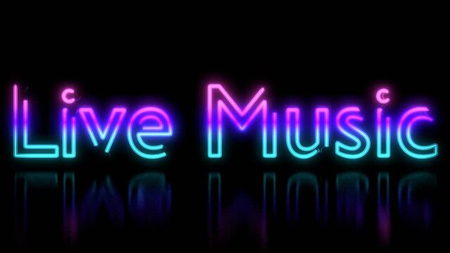 Neon Sign Animation  -Live Music