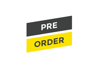 Pre order button web banner templates. Vector Illustration
