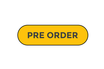 Pre order button web banner templates. Vector Illustration
