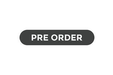 Pre order button web banner templates. Vector Illustration
