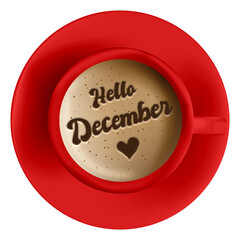 Hello December word as a coffee latte art in a red cup, isolated on transparent background. Flat lay or top view.
