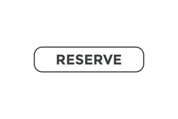 Reserve button web banner templates. Vector Illustration
