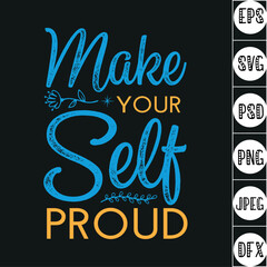 Make your Self Typography T Shirt